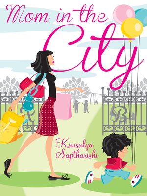 cover image of Mom in the City